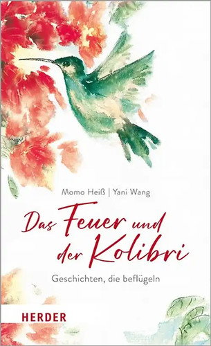 Das feuer und der kolibri - das,