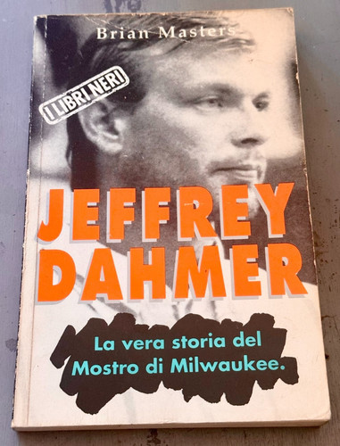 Jeffrey dahmer monster of - -,