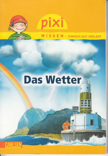 Pixi wissen das wetter - das,