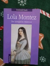 Lola Montez. Die königliche Mätresse