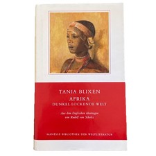 Manesse Bibliothek der Weltliteratur - Tania Blixen - Afrika 