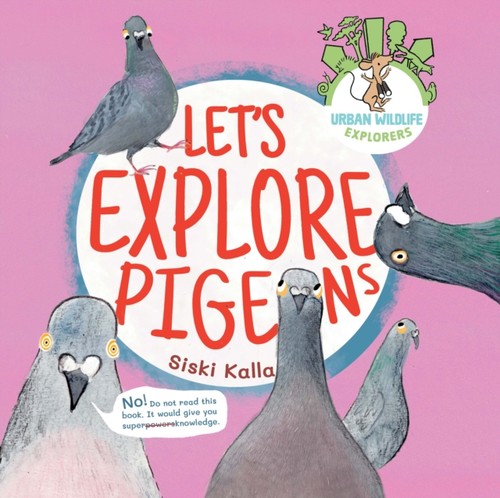 Lets explore pigeons - lets,
