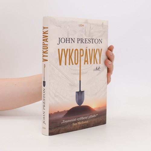 Vykopávky john preston - vykopávky ,
