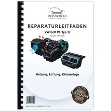 VW Golf 4, Typ 1J (97-06) Heizung, Lüftung, Klimaanlage - Reparaturanleitung