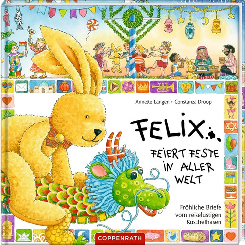 Felix feiert feste aller - feiert,