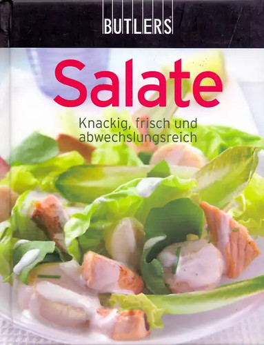 Butlers kochbuch salate - salate,