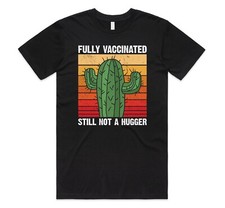 T-Shirt Shirt Fully Vaccined