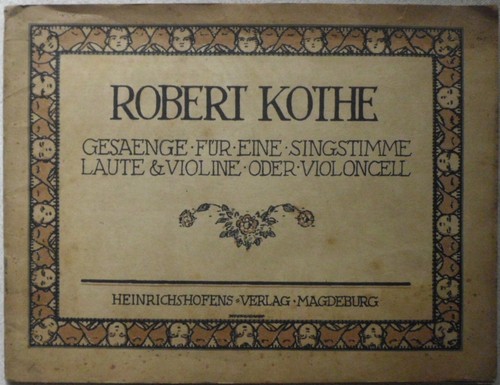 Robert kothe gesaenge für - kothe,,