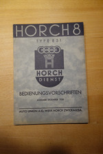 alte Bedienungsvorschriften HORCH 8   Type 851   Auto Union  Handbuch original