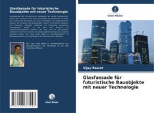 Glasfassade für futuristische