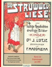 Die Struwwelliese: oder lustige Geschichten und drol... | Buch | Zustand wie neu