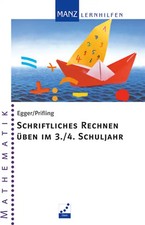 Schriftliches Rechnen üben im