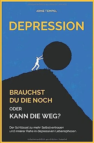 Depression brauchst du die - depression,