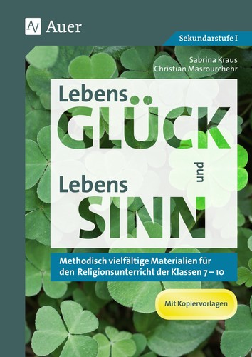 Lebensglück und lebenssinn - lebensglÜck,