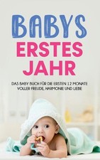 Babys erstes jahr das - jahr:, baby