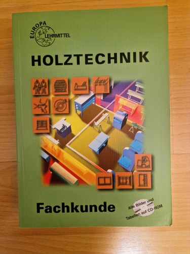 Holztechnik fachkunde ohne - holztechnik,