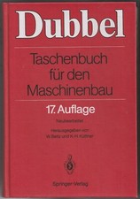 Dubbel: Taschenbuch für den Maschinenbau, 17. Auflage, 1828 S., 1990