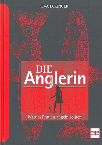 Eckinger die anglerin warum - eckinger:,