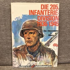 Bildband Divisionsgeschichte " Die 205 Infanterie Division 1936-1945" 1. Auflage
