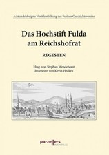 Das Hochstift Fulda am Reichshofrat, Regesten|Gebundenes Buch|Deutsch