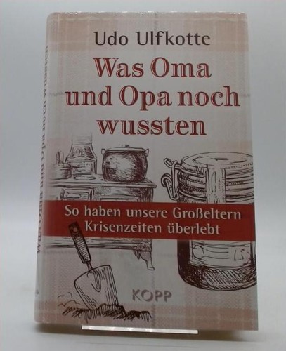 Was oma und opa noch - was, wussten