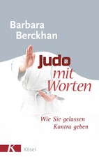 Judo mit Worten | Wie Sie