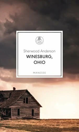 Winesburg ohio übersetzt - winesburg,, ohio: