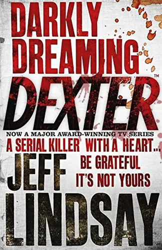 Darkly dreaming dexter jeff - darkly,