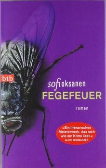 Fegefeuer roman von - fegefeuer:, oksanen