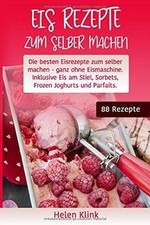 Eis rezepte zum selber - eis,