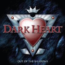 Dark Heart Out of the Shadows