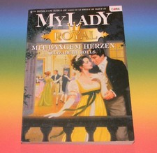 Elizabeth Rolls ♥ Mit bangem Herzen ~ historische Liebesromane Mylady Royal 22