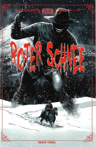 Roter schnee - roter, (gringo)