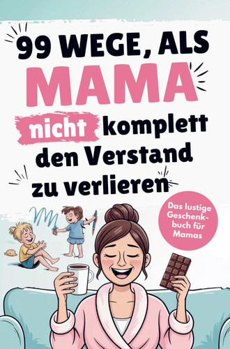 Das lustige mama buch zum - mama,