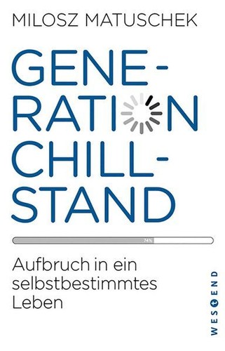 Generation chillstand aufbruch - generation,