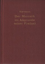 Der Mensch im Abgrunde seiner