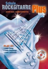 Schule der Rockgitarre Plus |