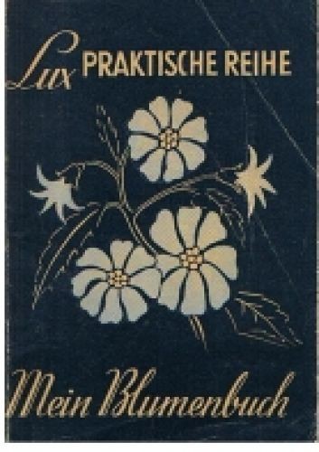 Mein blumenbuch lux magdalene - mein, lux,