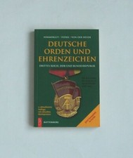 Deutsche Orden und Ehrenzeichen, Drittes Reich, DDR u. BRD, Fachbuch, anschauen!