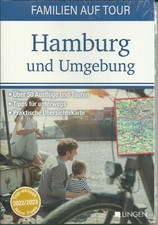 Familien - Reiseführer Hamburg und Umgebung Wattenmeer 50 Ausflüge 2022/2023 NEU