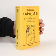 Kin Ping Meh oder die