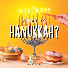 What is Hanukkah? Shari Last