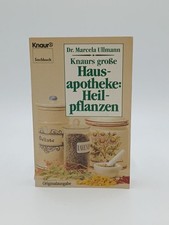 Knaurs grosse Hausapotheke - Heilpflanzen (Knaur Taschenbücher. Ratgeber) Ullman