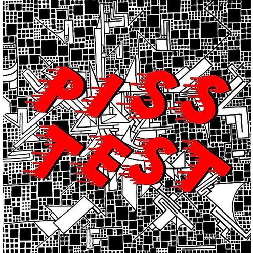 Piss test biggest band in - test,