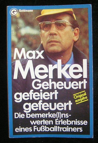 Max merkel geheuert gefeirt - merkel:,