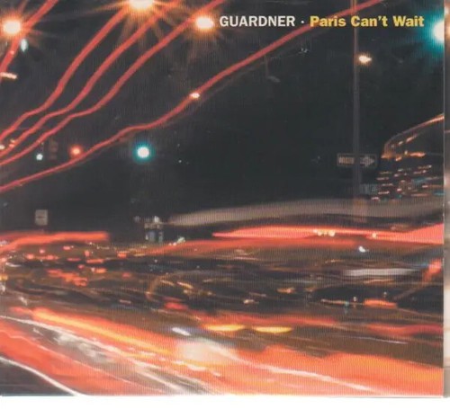 Guardner paris cant wait - guardner,