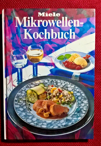 Miele mikrowellen kochbuch - "miele, mikrowellen-kochbuch"