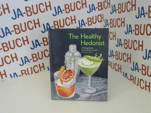 The healthy hedonist 40 - the,