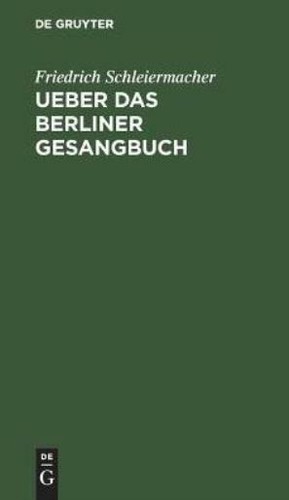 Ueber das berliner - berliner, gesangbuch