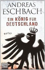 Ein König für Deutschland